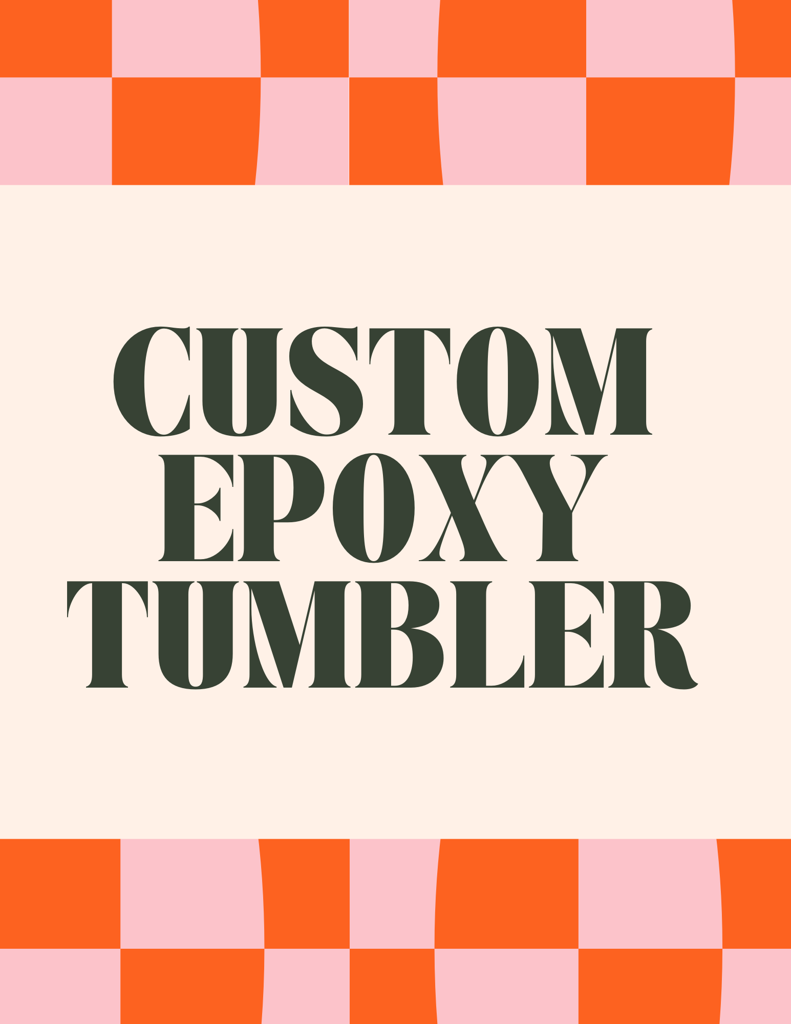 Custom Epoxy Tumbler