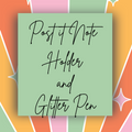 Custom Post it note Holder with Glitter Pen